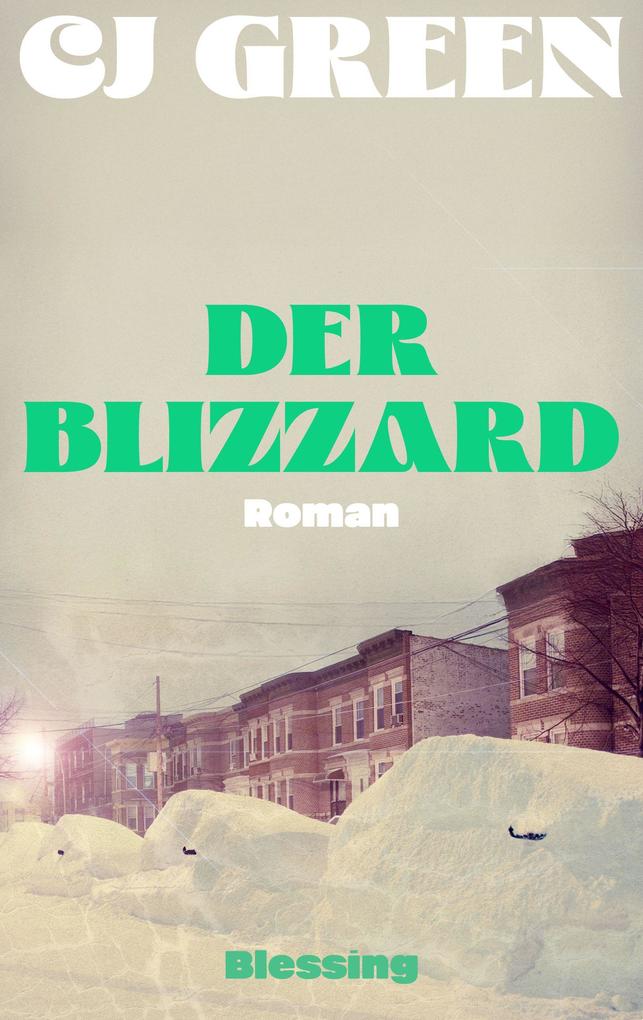 Produktbild: Der Blizzard | Cj Green