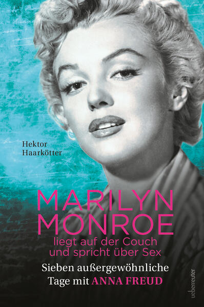 Produktbild: Marilyn Monroe liegt auf der Couch und spricht über Sex | Hektor Haarkötter