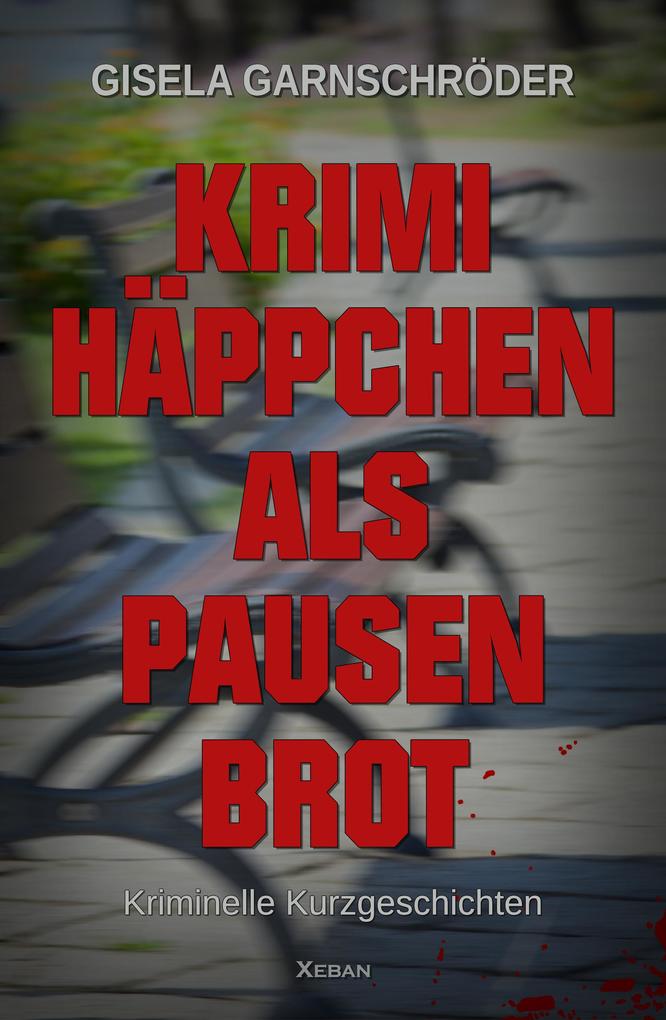 Produktbild: Krimihäppchen als Pausenbrot | Gisela Garnschröder