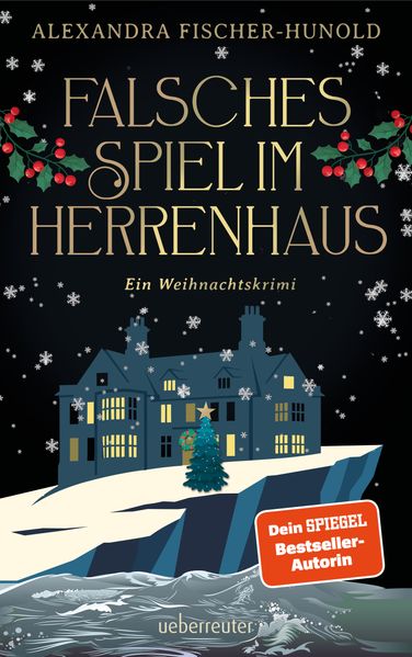 Produktbild: Falsches Spiel im Herrenhaus - Ein Weihnachtskrimi | Alexandra Fischer-Hunold