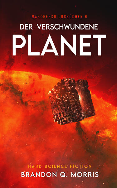 Produktbild: Der verschwundene Planet | Brandon Q. Morris