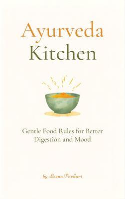 Produktbild: Ayurveda Kitchen | Leena Varkari