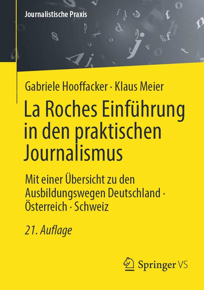 Produktbild: La Roches Einführung in den praktischen Journalismus | Gabriele Hooffacker, Klaus Meier