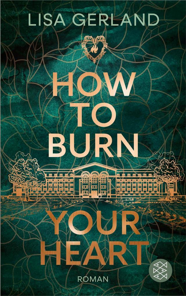 Produktbild: How to Burn Your Heart | Lisa Gerland