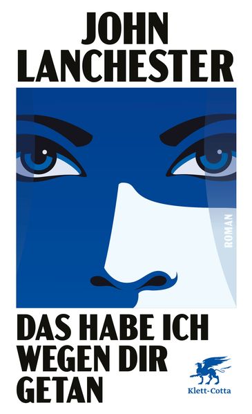 Produktbild: Das habe ich wegen dir getan | John Lanchester