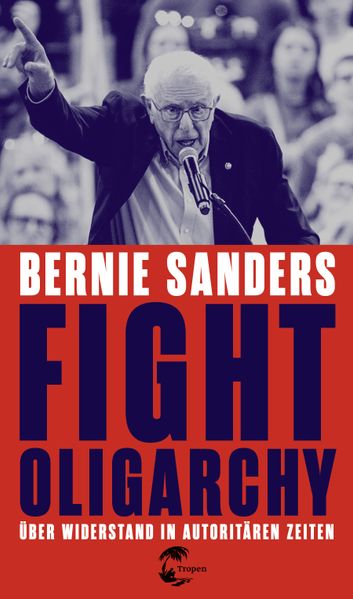 Produktbild: Fight Oligarchy | Bernie Sanders