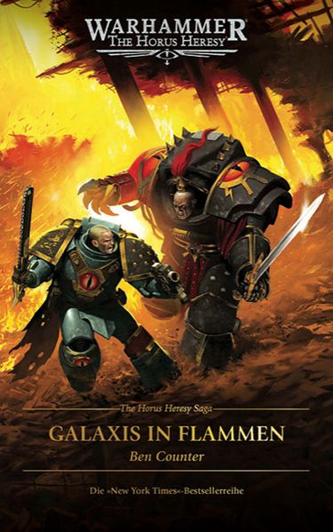 Produktbild: The Horus Heresy Saga - Galaxis in Flammen | Ben Counter