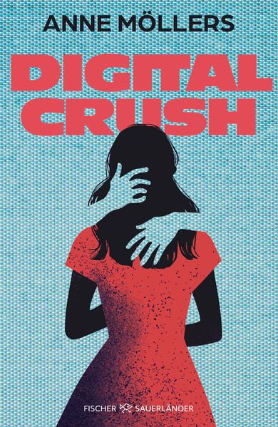 Produktbild: Digital Crush | Anne Möllers