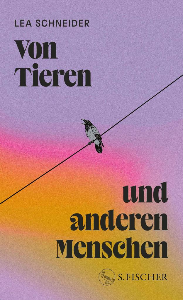 Produktbild: Von Tieren und anderen Menschen | Lea Schneider