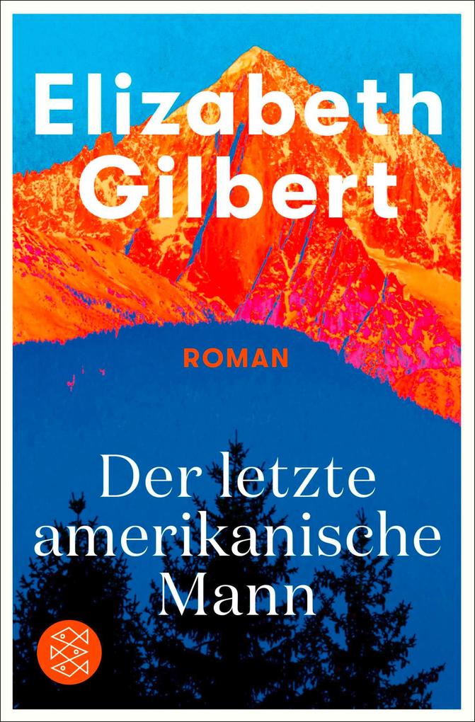 Produktbild: Der letzte amerikanische Mann | Elizabeth Gilbert