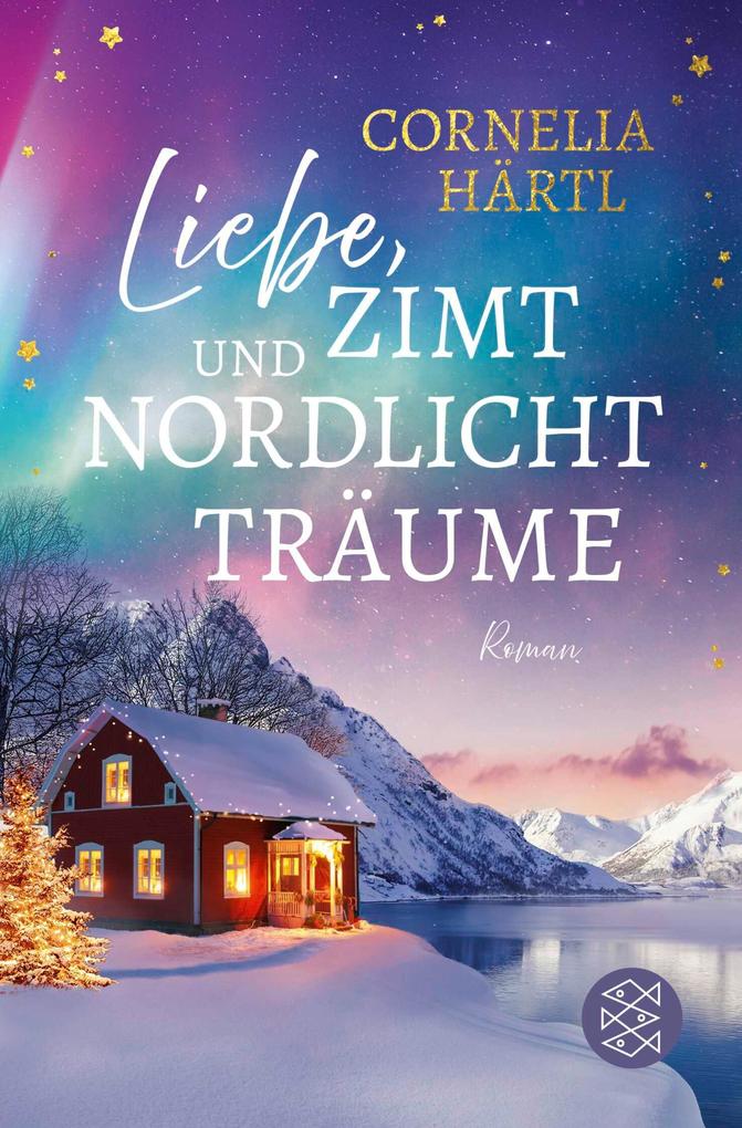 Produktbild: Liebe, Zimt und Nordlichtträume | Cornelia Härtl