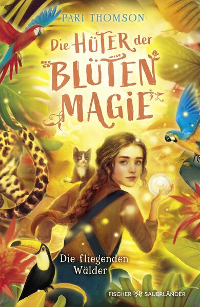 Produktbild: Die Hüter der Blütenmagie - Die fliegenden Wälder | Pari Thomson