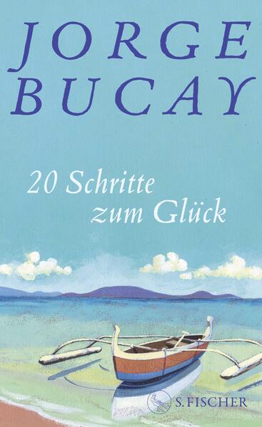 Produktbild: 20 Schritte zum Glück | Jorge Bucay