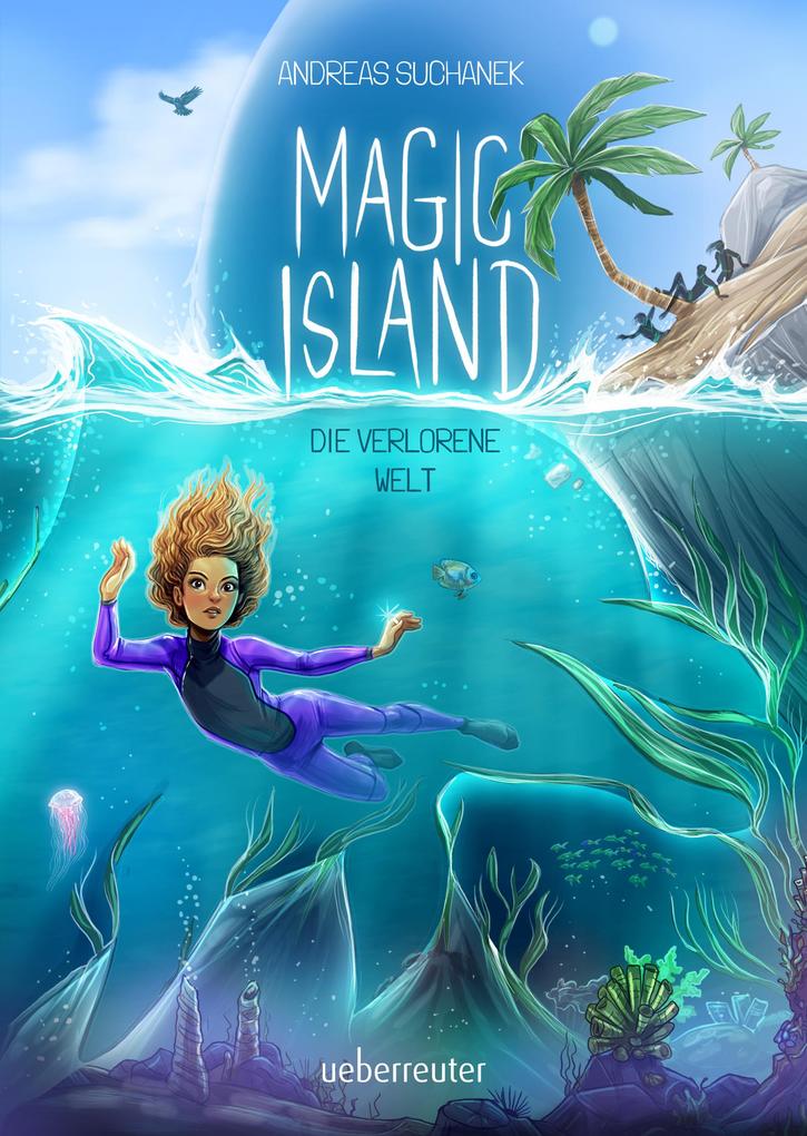 Produktbild: Magic Island - Die verlorene Welt | Andreas Suchanek