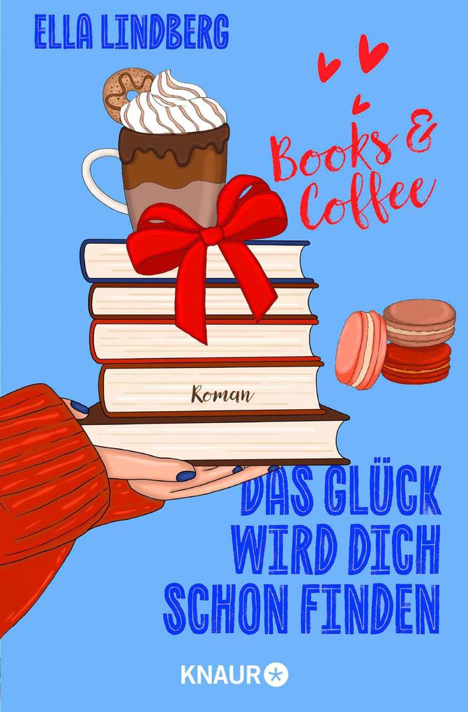 Produktbild: Books & Coffee - Das Glück wird dich schon finden | Ella Lindberg