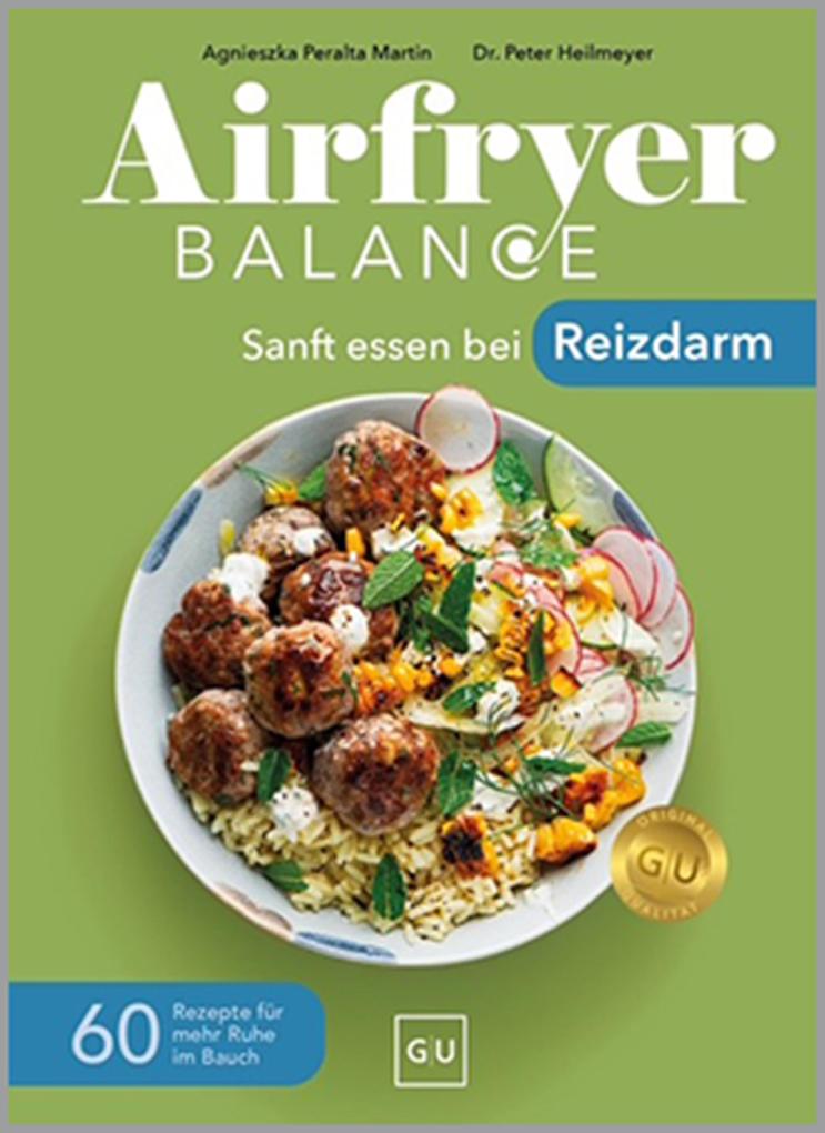 Produktbild: Airfryer Balance - Sanft essen bei Reizdarm | Agnieszka Peralta Martin, Peter Heilmeyer