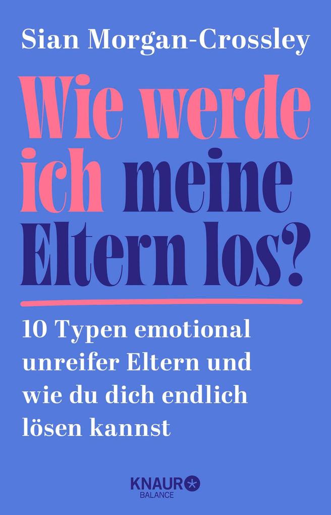 Produktbild: Wie werde ich meine Eltern los? | Sian Morgan-Crossley