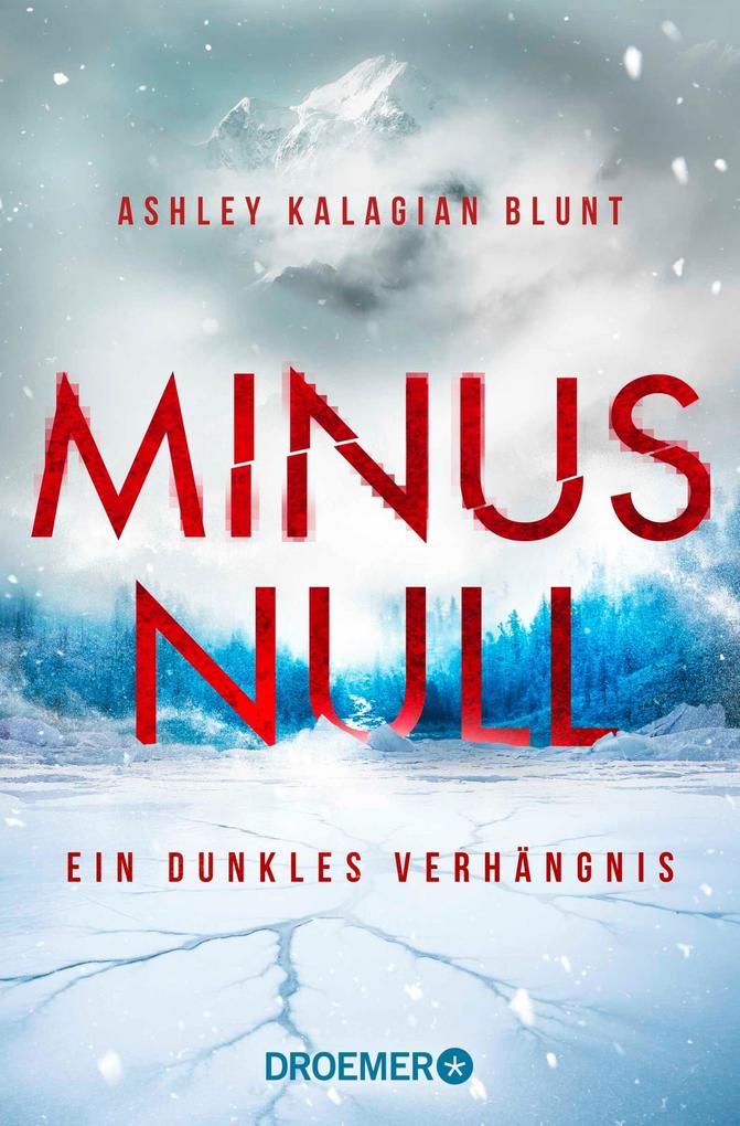 Produktbild: Minus Null - Ein dunkles Verhängnis | Ashley Kalagian Blunt