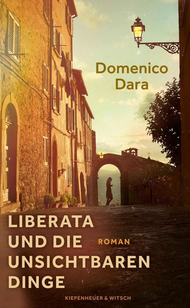 Produktbild: Liberata und die unsichtbaren Dinge | Domenico Dara