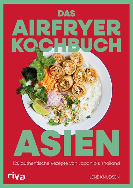 Produktbild: Das Airfryer-Kochbuch: Asien | Lene Knudsen
