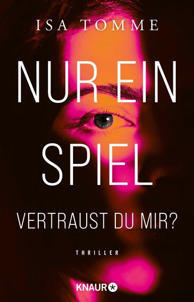 Produktbild: Nur ein Spiel. Vertraust du mir? | Isa Tomme