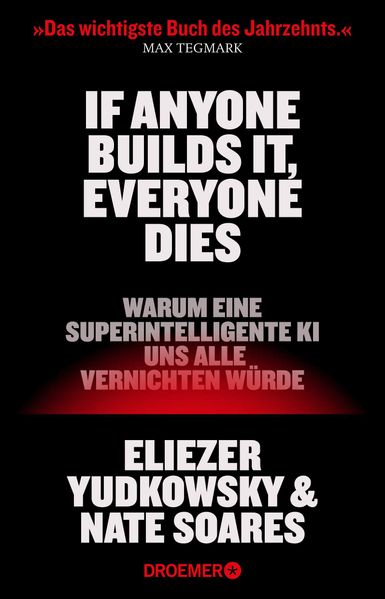 Produktbild: If Anyone Builds It, Everyone Dies | Eliezer Yudkowsky, Nate Soares