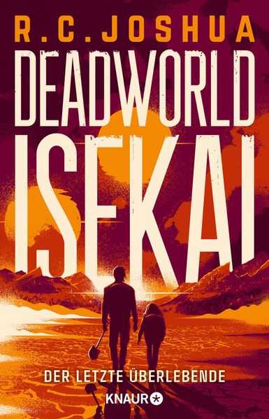 Produktbild: Deadworld Isekai 1 - Der letzte Überlebende | R. C. Joshua
