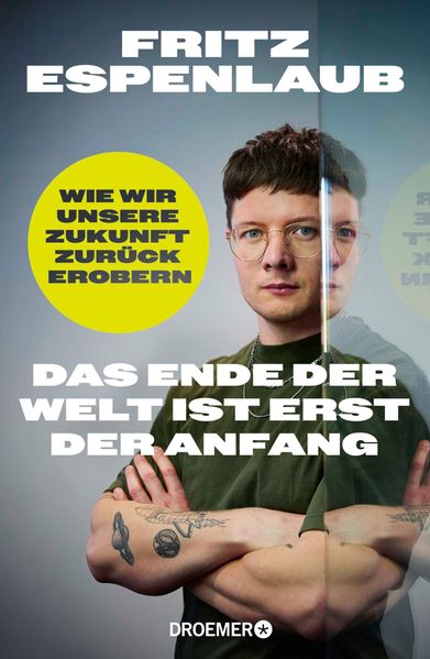 Produktbild: Das Ende der Welt ist erst der Anfang | Fritz Espenlaub