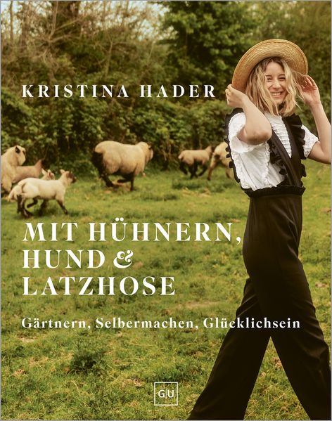 Produktbild: Mit Hühnern, Hund & Latzhose | Kristina Hader