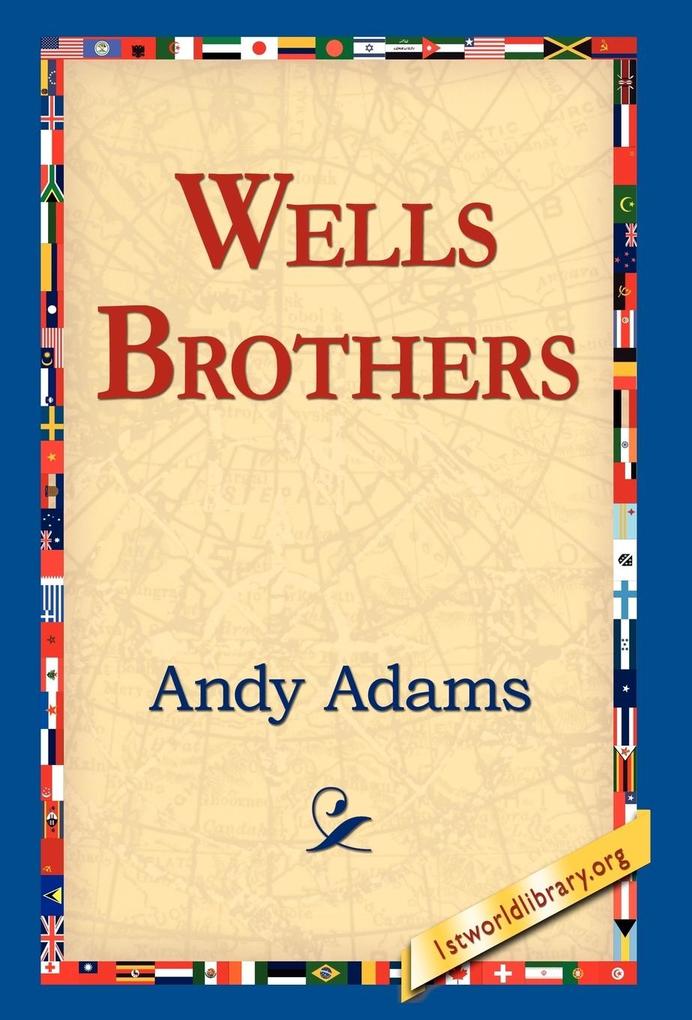 Wells Brothers als Buch (gebunden)