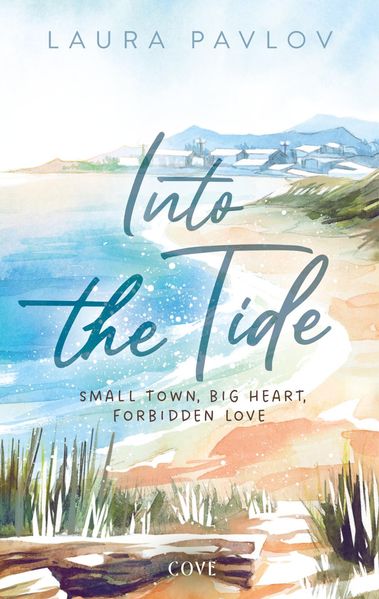 Produktbild: Into the Tide (Cottonwood Cove 1) | Laura Pavlov