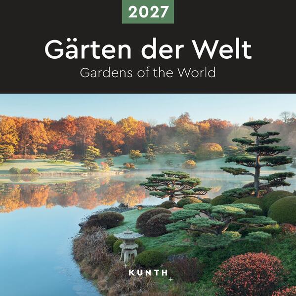Produktbild: Gärten der Welt - KUNTH Broschurkalender 2027