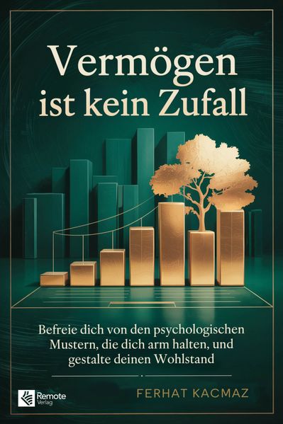 Produktbild: Vermögen ist kein Zufall | Ferhat Kacmaz