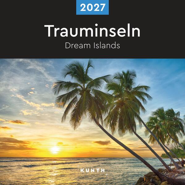 Produktbild: Trauminseln - KUNTH Broschurkalender 2027