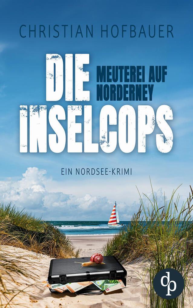 Produktbild: Meuterei auf Norderney | Christian Hofbauer
