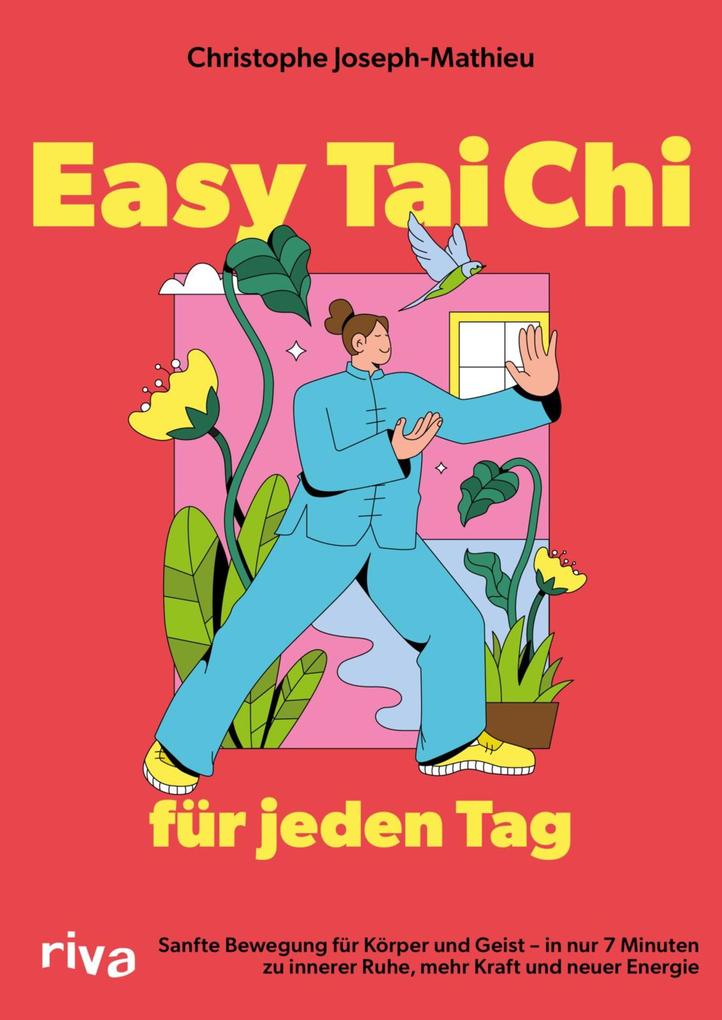 Produktbild: Easy Tai Chi für jeden Tag | Christophe Joseph-Mathieu