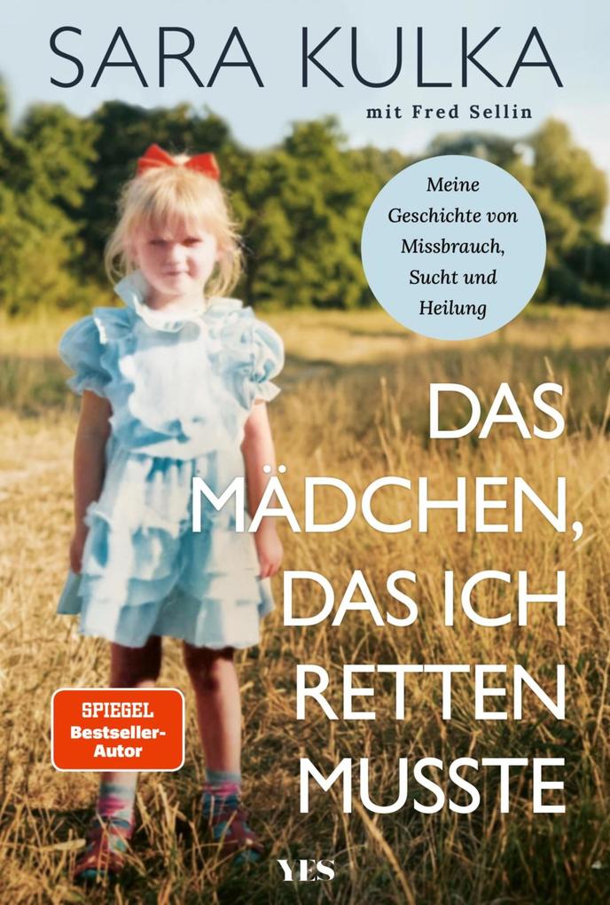 Produktbild: Das Mädchen, das ich retten musste | Sara Kulka