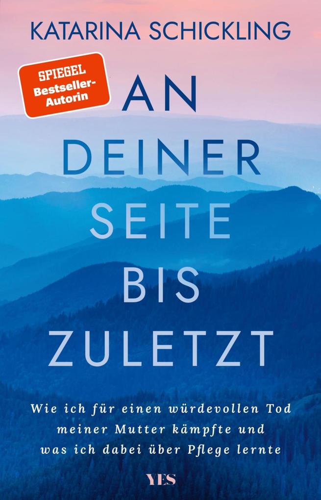 Produktbild: An deiner Seite bis zuletzt | Katarina Schickling