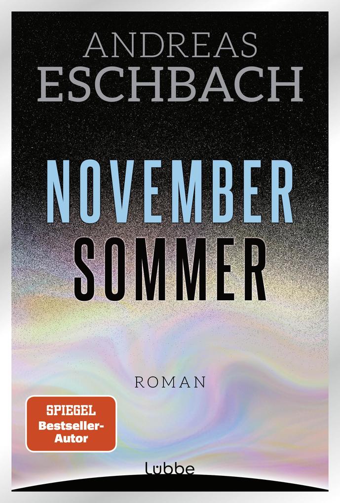 Produktbild: Novembersommer | Andreas Eschbach