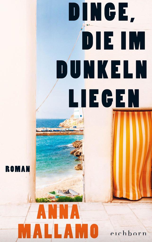Produktbild: Dinge, die im Dunkeln liegen | Anna Mallamo