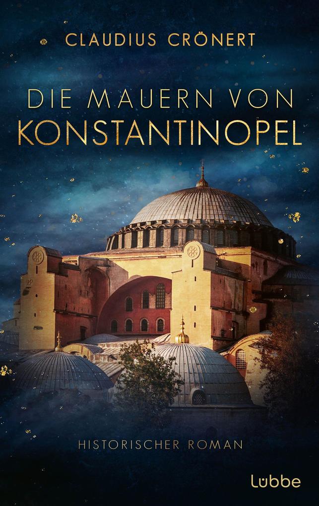 Produktbild: Die Mauern von Konstantinopel | Claudius Crönert
