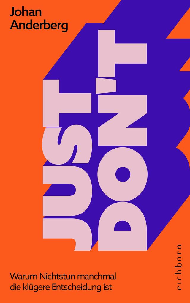 Produktbild: Just don't | Johan Anderberg
