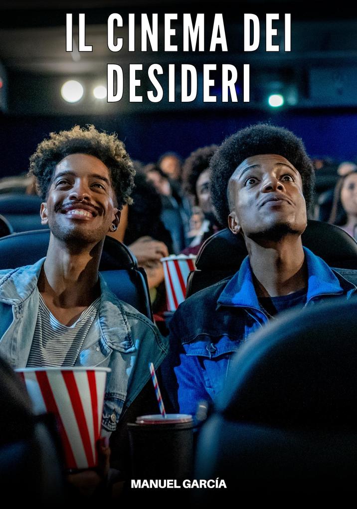 Produktbild: Il Cinema dei Desideri | Manuel García