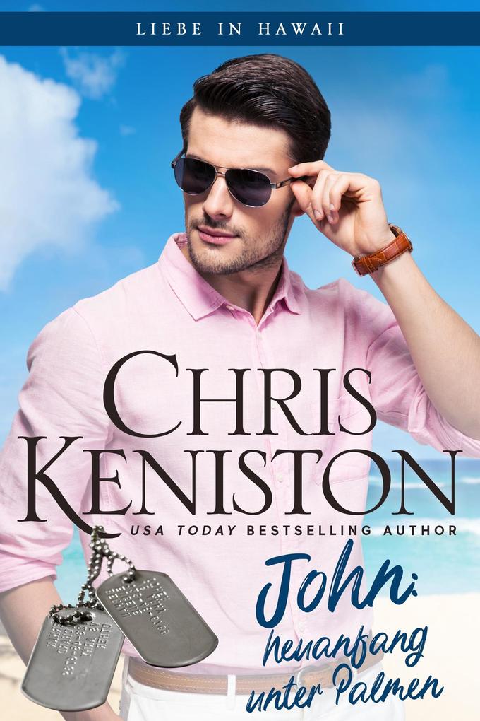 Produktbild: John: Neuanfang unter Palmen | Chris Keniston