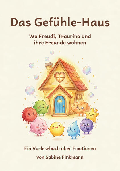 Produktbild: Das Gefühle-Haus | Sabine Finkmann