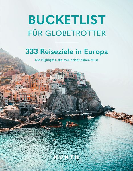 Produktbild: KUNTH Bucketlist für Globetrotter - Europa | Kunth Verlag