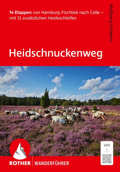 Produktbild: ROTHER Wanderführer Heidschnuckenweg. 14 Etappen von Hamburg-Fischbek nach Celle - mit 12 zusätzlichen Heideschleifen | Wolfgang Schwartz
