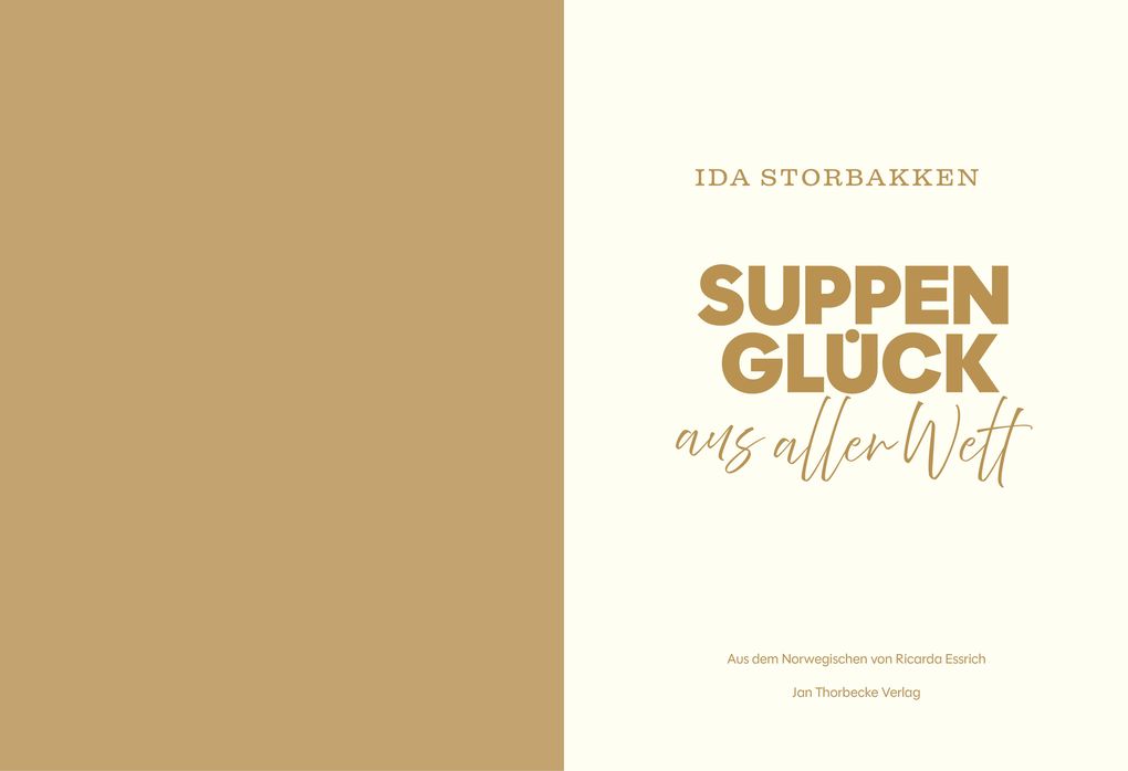 Weitere Ansicht: Suppenglück aus aller Welt | Ida Storbakken