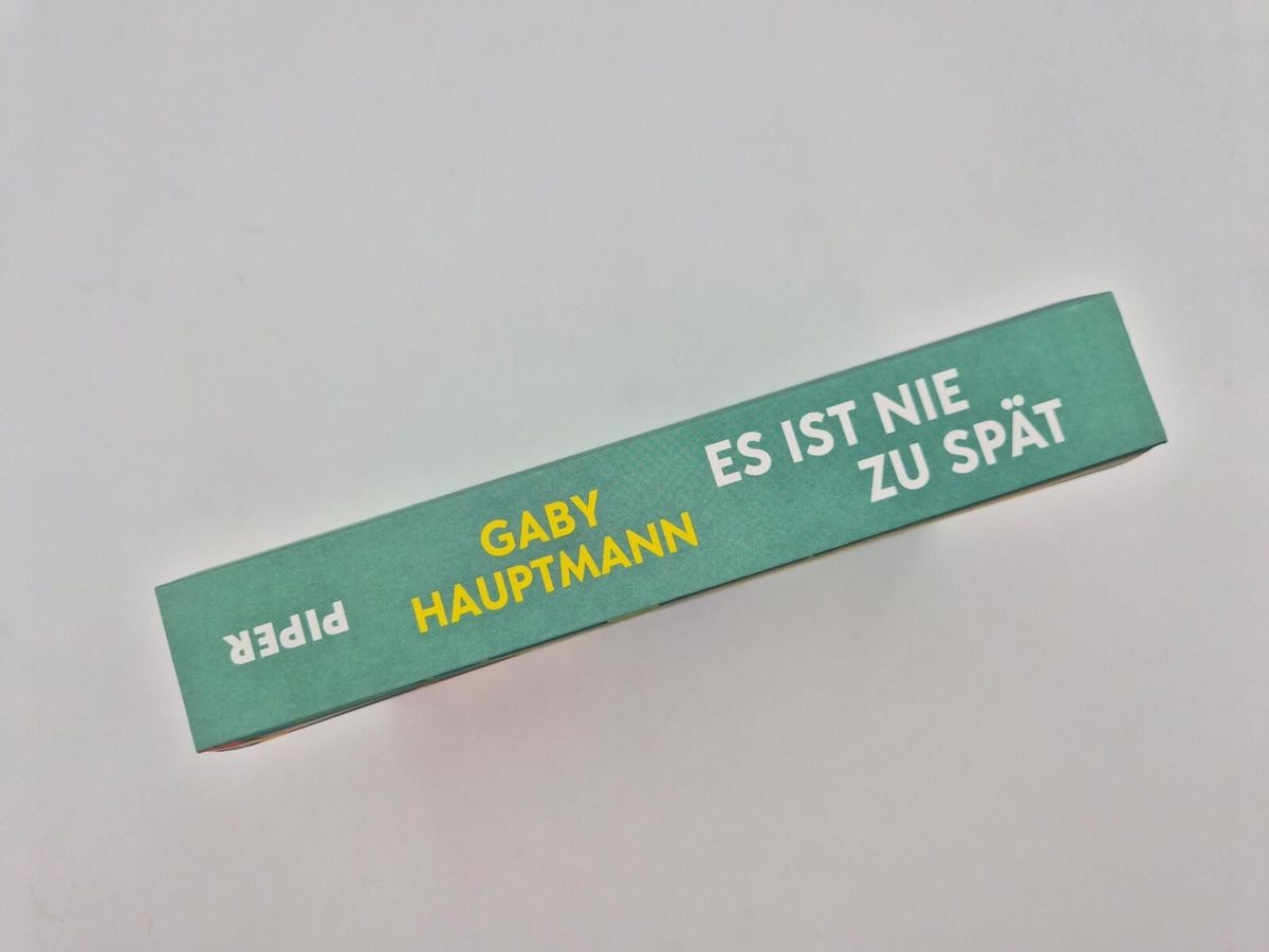 Weitere Ansicht: Es ist nie zu spät | Gaby Hauptmann