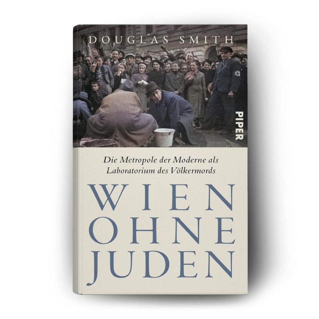 Weitere Ansicht: Wien ohne Juden | Douglas Smith